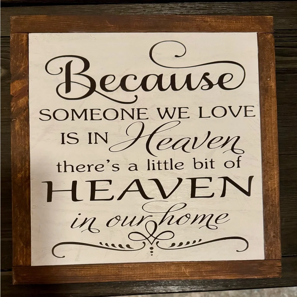Because Someone We Love Is In Heaven Framed Wall Sign - Cream/White and Brown - Picture 2 of 7